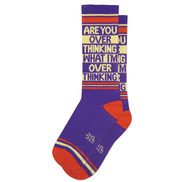 Are You Over Thinking What I'm Over Thinking? - Gym Crew Socks