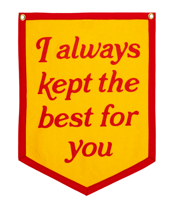 I Always Kept The Best For You Camp Flag - Turnpike Troubadours x Oxford Pennant