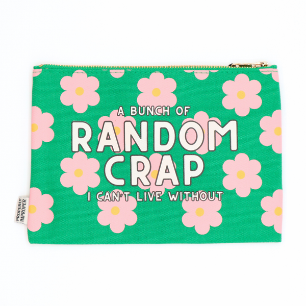 A Bunch Of Random Crap I Can’t Live Without - Canvas Pouch