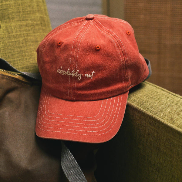 Absolutely Not -  Baseball Cap