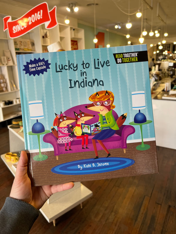 Lucky to Live in Indiana - Children's Book