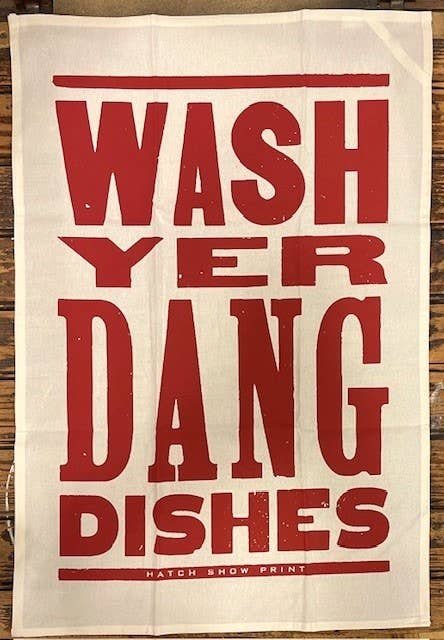Wash Yer Dang Dishes Print - Red Tea Towel