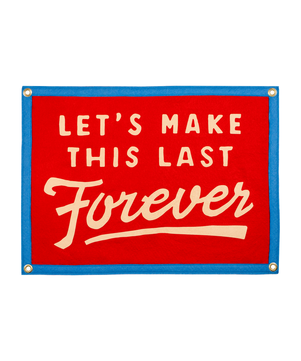 Let's Make This Last Forever Camp Flag - Blink-182 x Oxford Pennant