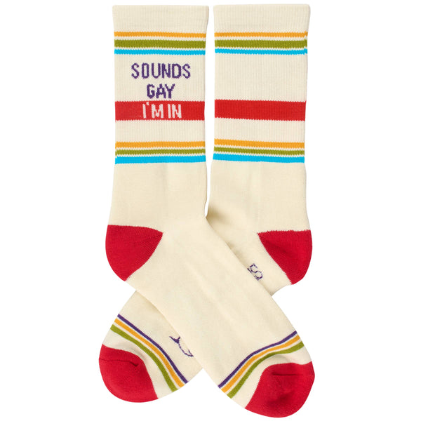 Sounds Gay I'm In - Crew Socks