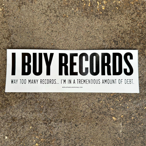 I Buy Records Bumper Sticker