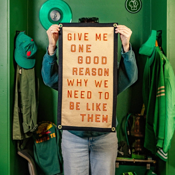 Give Me One Good Reason Why We Need To Be Like Them Camp Flag - Blink-182 x Oxford Pennant